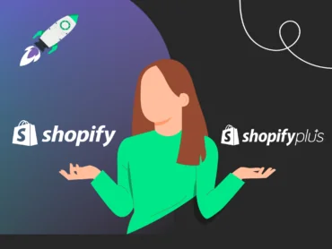 Graphic of a girl with both arms outstretched and wondering between Shopify and Shopify Plus