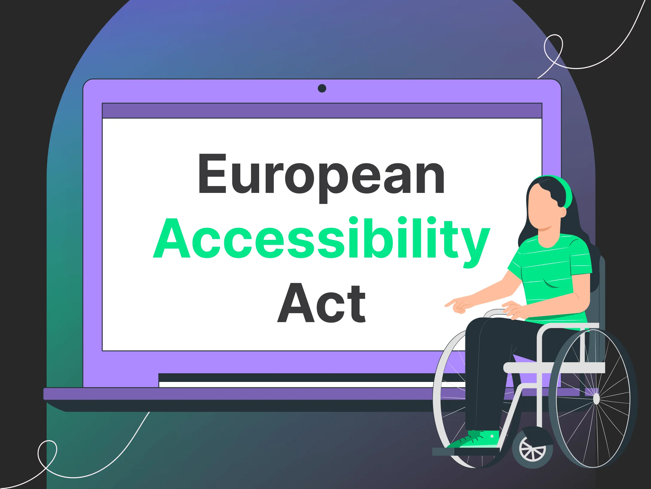 Emilia Ryszawy 4:40 PM A simple graphic showing a woman in a wheelchair pointing at a laptop screen with words "European Accessbility Act" written on it